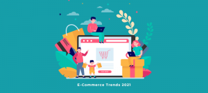 eCommerce trends 2021
