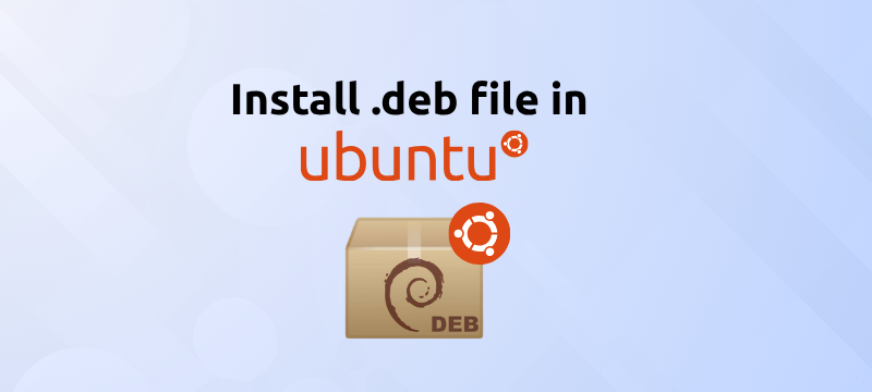 How to install deb file in ubuntu