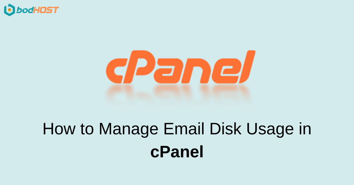 How to Manage Email Disk Usage in cPanel