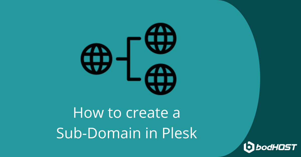 How To Create a SubDomain In Plesk Knowledge Base bodHOST