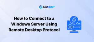 How to Connect to a Windows Server Using Remote Desktop Protocol