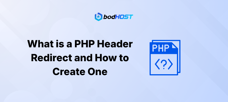What is a PHP Header Redirect and How to Create One