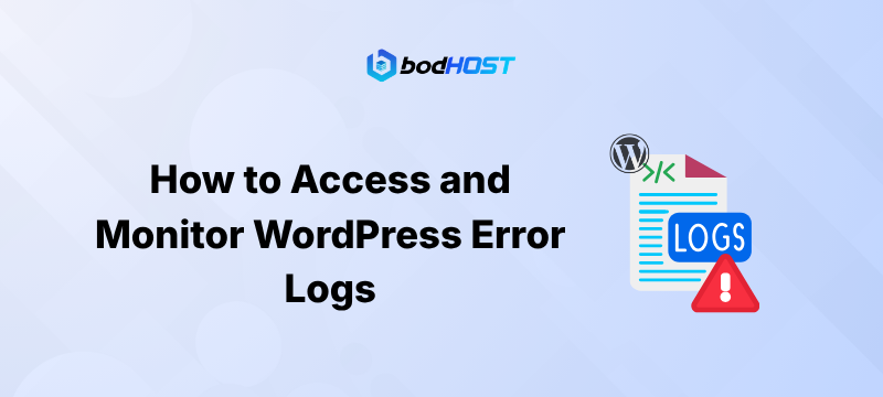 How to Access and Monitor WordPress Error Logs