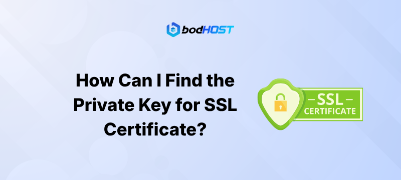 How Can I Find the Private Key for SSL Certificate?